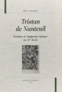 TRISTAN DE NANTEUIL. ECRITURE ET IMAGINAIRE EPIQUES AU XIVE SIECLE