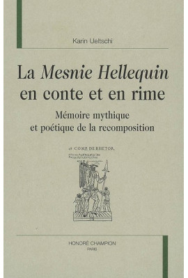 LA MESNIE HELLEQUIN EN CONTE ET EN RIME