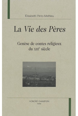 LA VIE DES PERES GENESE DE CONTES RELIGIEUX DU XIIIE SIECLE