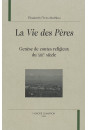 LA VIE DES PERES GENESE DE CONTES RELIGIEUX DU XIIIE SIECLE