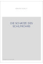 DIE SCHATZE DES SCHILFROHRS