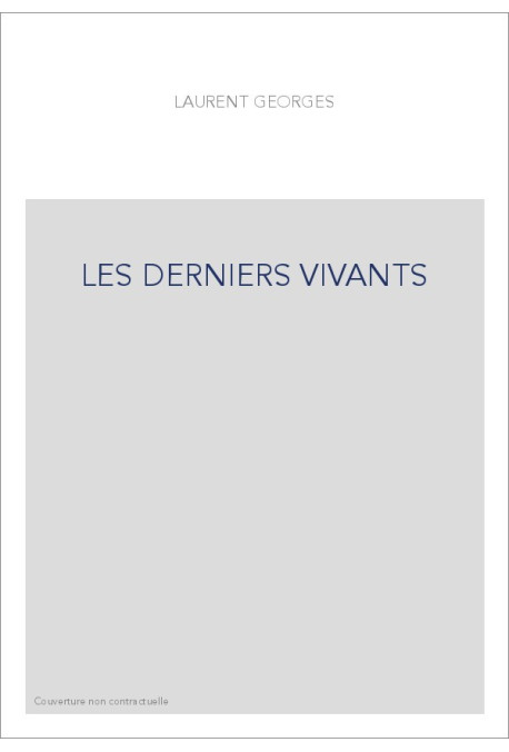 LES DERNIERS VIVANTS