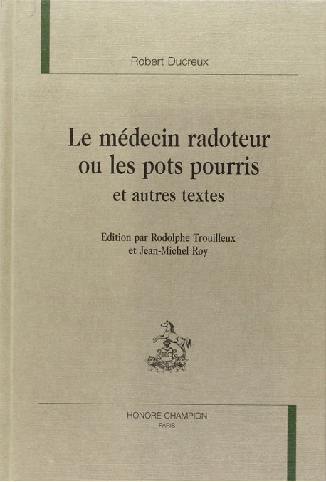 LE MEDECIN RABOTEUR OU LES POTS POURRIS ET AUTRES      TEXTES.