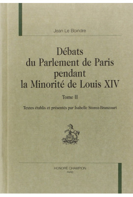 DEBATS DU PARLEMENT DE PARIS PENDANT LA MINORITE DE    LOUIS XIV. TOME 2