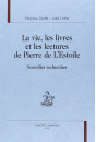 LA VIE, LES LIVRES ET LES LECTURES DE PIERRE DE        L'ESTOILE