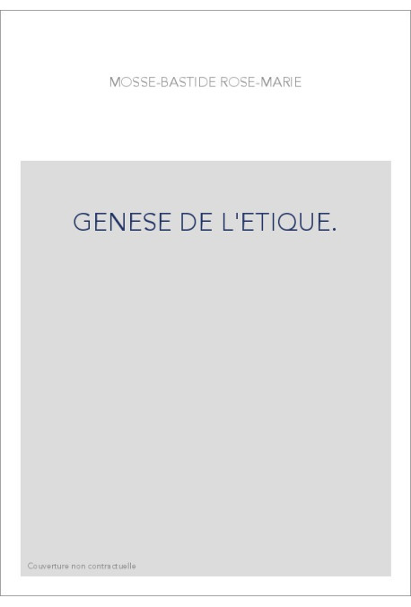 GENESE DE L'ETIQUE.