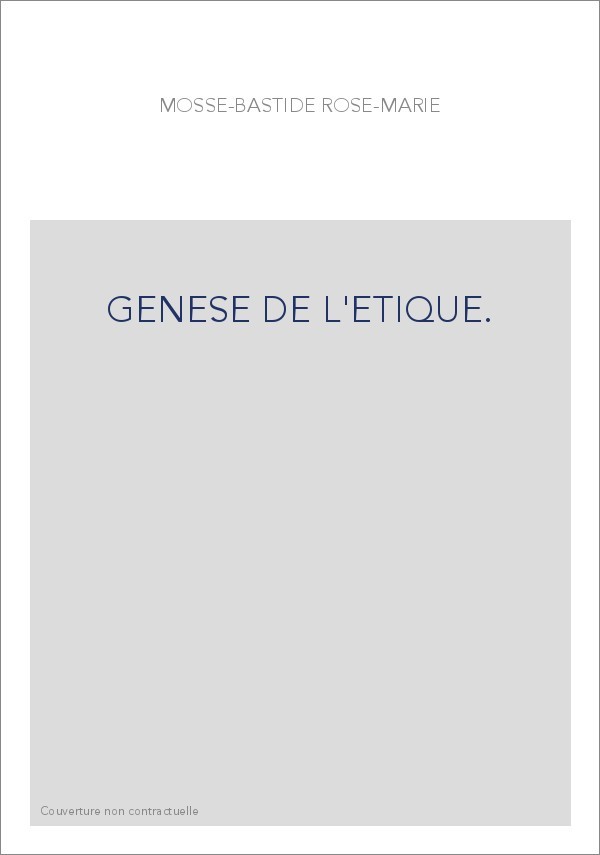 GENESE DE L'ETIQUE.