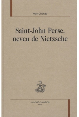 SAINT-JOHN PERSE NEVEU DE NIETZSCHE