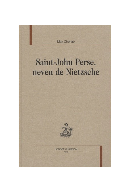 SAINT-JOHN PERSE NEVEU DE NIETZSCHE