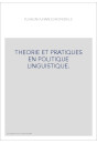 LE PLURILINGUISME EUROPEEN. THEORIE ET PRATIQUES EN POLITIQUE LINGUISTIQUE.