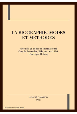 LA BIOGRAPHIE, MODES ET METHODES