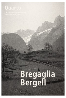 BREGAGLIA/BERGELL. ZUR LITERARISCHEN TOPOGRAFIE EINES TALS