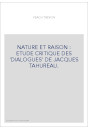 NATURE ET RAISON : ETUDE CRITIQUE DES 'DIALOGUES' DE JACQUES TAHUREAU.