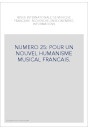 NUMERO 25: POUR UN NOUVEL HUMANISME MUSICAL FRANCAIS.
