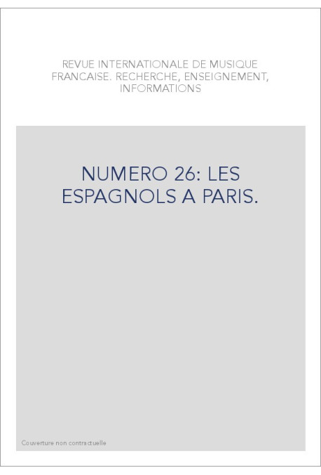 NUMERO 26: LES ESPAGNOLS A PARIS.