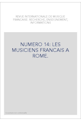 NUMERO 14: LES MUSICIENS FRANCAIS A ROME.