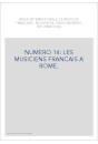 NUMERO 14: LES MUSICIENS FRANCAIS A ROME.