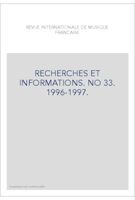 NUMERO 33 : RECHERCHES ET INFORMATIONS 1991-1997.