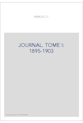 OEUVRES COMPLETES. I. JOURNAL, NOTES ET BROUILLONS     TOME I 1895-1903