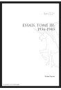 OEUVRES COMPLETES XVII. ESSAIS III. 1936-1943