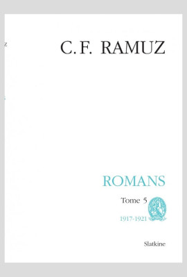 OEUVRES COMPLÈTES XXIII. ROMANS. TOME 5. 1917 1921