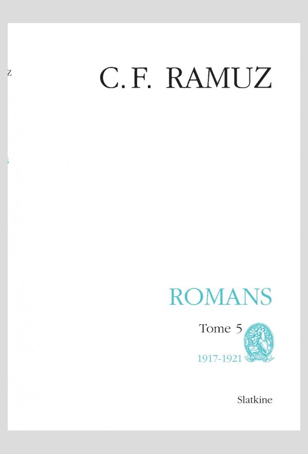 OEUVRES COMPLÈTES XXIII. ROMANS. TOME 5. 1917 1921