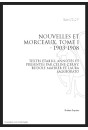 OEUVRES COMPLETES. V. NOUVELLES ET MORCEAUX. TOME I. 1903-1908