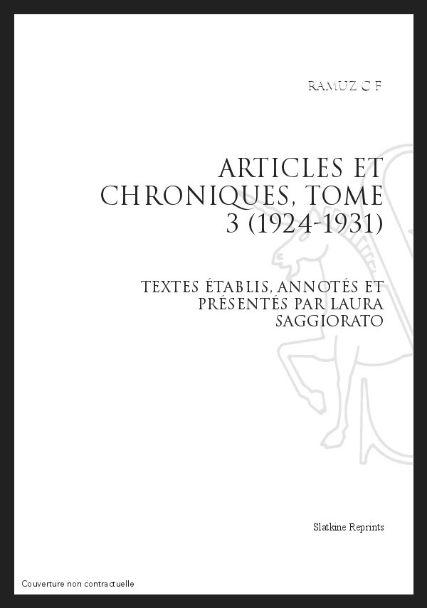 OEUVRES COMPLETES XIII. ARTICLES ET CHRONIQUES. TOME III. 1924-1931