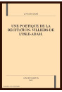 UNE POETIQUE DE LA RECITATION : VILLIERS DE            L'ISLE-ADAM.