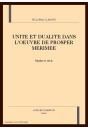 UNITE ET DUALITE DANS L'OEUVRE DE PROSPER MERIMEE