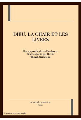 DIEU, LA CHAIR ET LES LIVRES