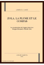 ZOLA, LA PLUME ET LE COMPAS