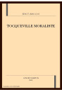 TOCQUEVILLE MORALISTE
