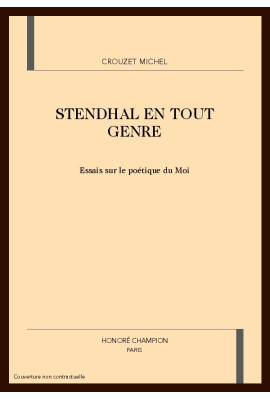 STENDHAL EN TOUT GENRE