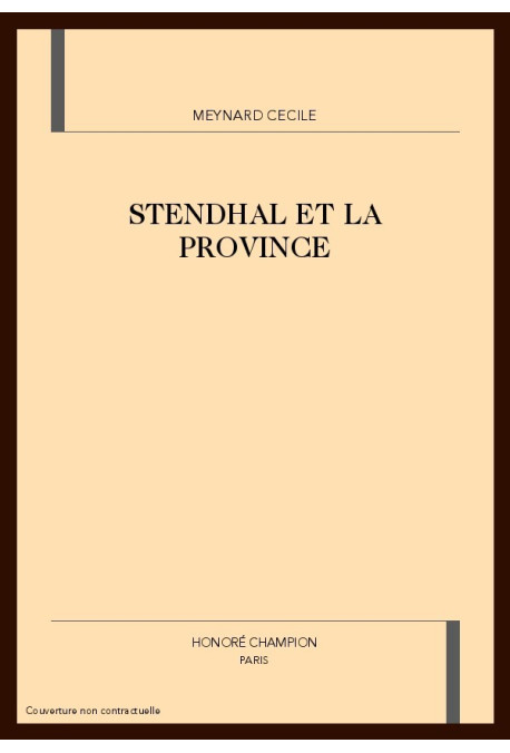 STENDHAL ET LA PROVINCE