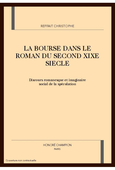 LA BOURSE DANS LE ROMAN DU SECOND XIXE SIECLE