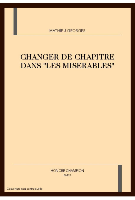 CHANGER DE CHAPITRE DANS LES MISERABLES