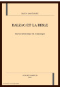 BALZAC ET LA BIBLE                                     UNE HERMENEUTIQUE DU ROMANESQUE
