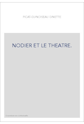 NODIER ET LE THEATRE.