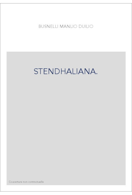 STENDHALIANA.