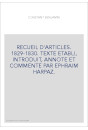 RECUEIL D'ARTICLES. 1829-1830. TEXTE ETABLI, INTRODUIT, ANNOTE ET COMMENTE PAR EPHRAIM HARPAZ.
