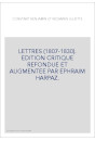 LETTRES (1807-1830). EDITION CRITIQUE REFONDUE ET      AUGMENTEE PAR EPHRAIM HARPAZ.