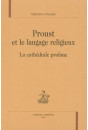 PROUST ET LE LANGAGE RELIGIEUX