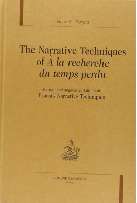 THE NARRATIVE TECHNIQUES OF A LA RECHERCHE DU TEMPS    PERDU