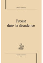 PROUST DANS LA DECADENCE