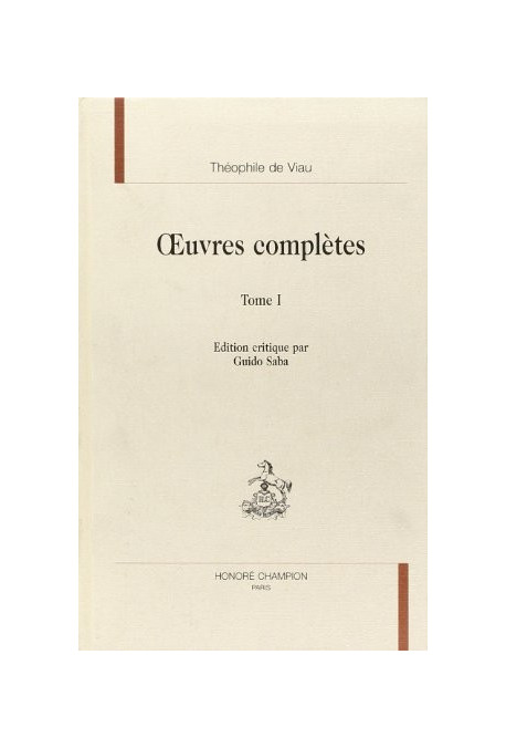 OEUVRES COMPLETES. TOME I. PREMIERE PARTIE. TRAITE DE L'IMMORTALITE DE L'AME OU LA MORT ... POESIES, LARISSA