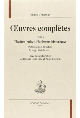 OEUVRES COMPLETES. TOME V.THEATRE (SUITE),PLAIDOYERS HISTORIQUES.