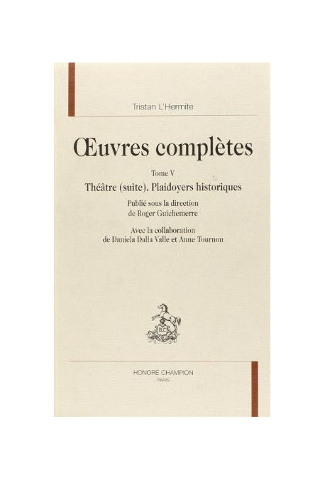OEUVRES COMPLETES. TOME V.THEATRE (SUITE),PLAIDOYERS HISTORIQUES.