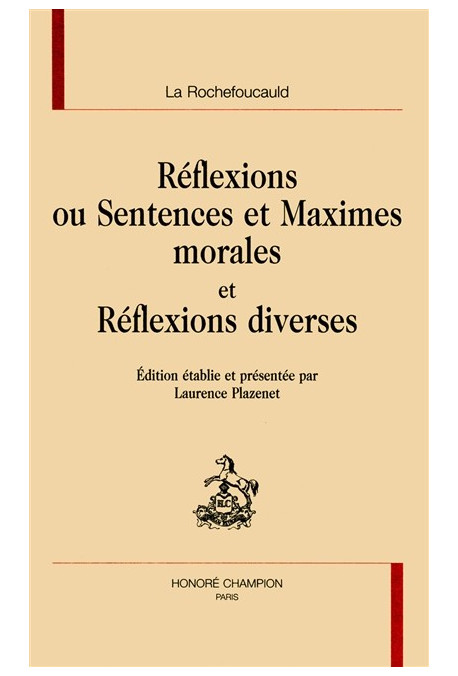 REFLEXIONS OU SENTENCES ET MAXIMES MORALES ET          REFLEXIONS DIVERSES