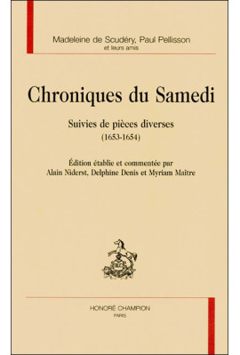 CHRONIQUES DU SAMEDI SUIVIES DE PIECES DIVERSES        (1653-1654)